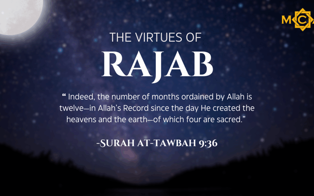 The Virtues of Rajab