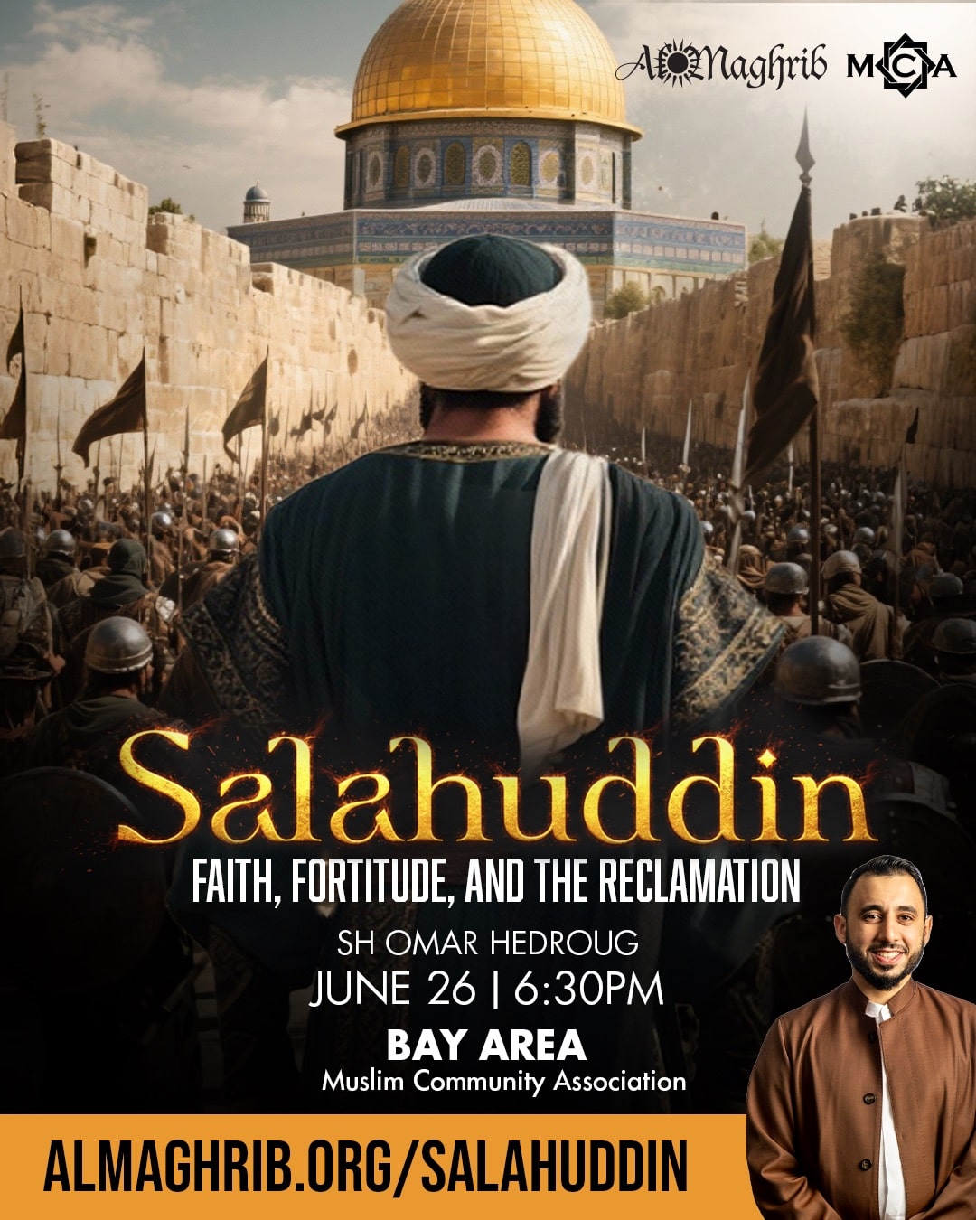 Salahuddin: Faith, Fortitude & Reclamation w/ Sh. Omar Hedroug